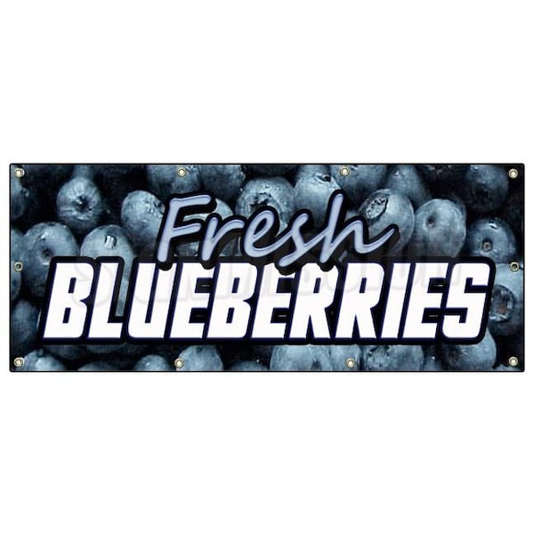 Signmission FRESH BLUEBERRIES BANNER SIGN fruit stand cart signs produce farmers B-96 Fresh Blue Berries - main